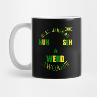 Nuh Seh A Werd, Kingston, Jamaica flag Mug